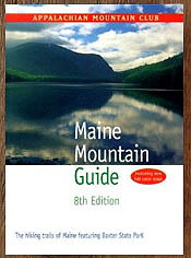 amc maine mountain guide 8th eigth edition 1999